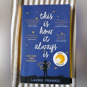 This is how it always is by Laurie frankel